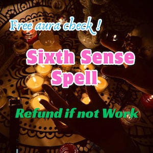 May include: A close-up image of a table with lit candles and a hand reaching towards the camera. The text "Free aura check!" is at the top of the image. The text "Sixth Sense Spell" is in pink letters in the middle of the image. The text "Refund if not Work" is in green letters at the bottom of the image.