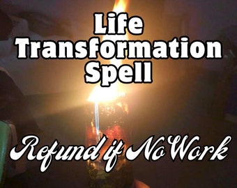 Refund if No Work ! LIFE TRANSFORMATION SPELL! - Are you sick of your life. Change Your LIfe Start a New Life Now ! Love ! success !