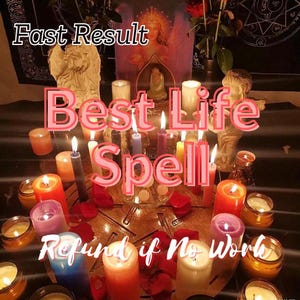 May include: A wooden circle with candles arranged around it. The candles are lit and there are red rose petals scattered around them. The text "Best Life Spell" is written in pink letters on top of the candles. The text "Fast Result" is written in white letters at the top of the image. The text "Refund if No Work" is written in white letters at the bottom of the image.