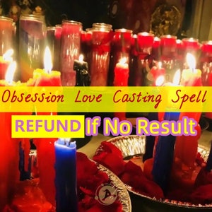 Extremely Powerful Obsession Love Spell【Refund If No Result】ExtremeBinding Love Spell - Strong Bind Ritual - Same Day Casting