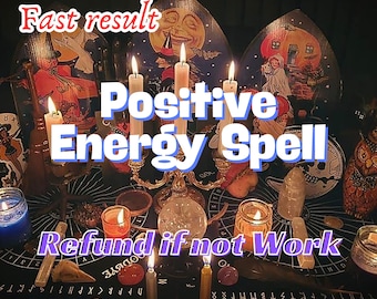 Op de afbeelding: Een zwarte altaar doek met een verscheidenheid aan kristallen, kaarsen en andere objecten die erop zijn gerangschikt. De tekst "Positive Energy Spell" is in grote, kleurrijke letters in het midden van de afbeelding geschreven. De tekst "Fast result" is in rode letters bovenaan de afbeelding geschreven. De tekst "Refund if not Work" is in paarse letters onderaan de afbeelding geschreven.