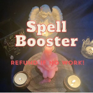 May include: A pink candle in the shape of a person, surrounded by three lit tea lights and a small angel figurine. The text "Spell Booster" is written in large red letters above the candle, and the text "REFUND IF NO WORK!" is written below the candle.