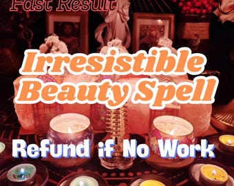 May include: A close-up of a table with candles and salt lamps. The text "Irresistible Beauty Spell" is written in orange letters on a red background. The text "Fast Result" is written in white letters on a red background. The text "Refund if No Work" is written in blue letters on a white background.