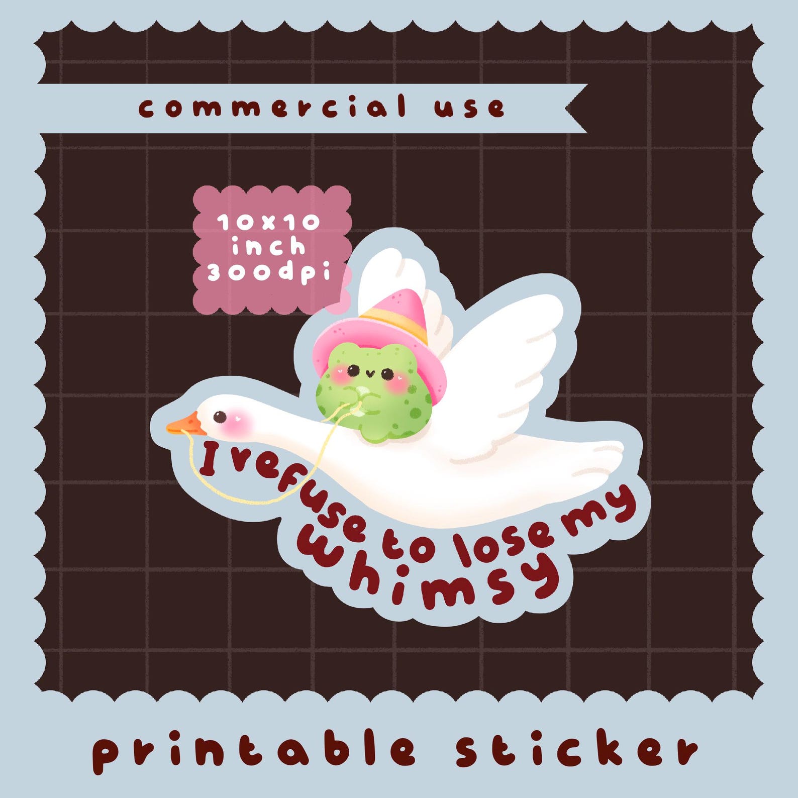 Cute Kawaii Printable I Refuse to Lose My Whimsy Duck Goose Frog ...