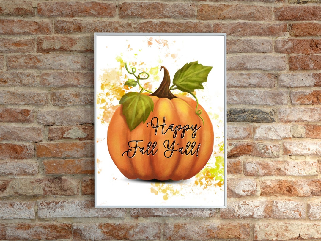 Happy Fall Y'all Wall Art Printable Fall Wall Art Fall Decor Gallery ...