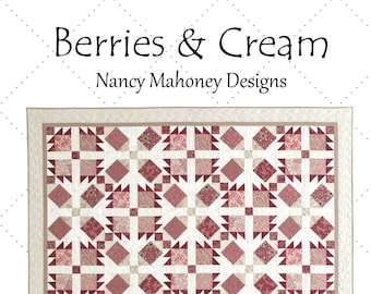 Berries & Cream quilt pattern (PDF digital download)