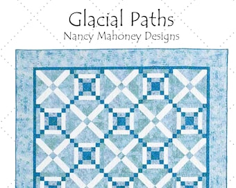 Glacial Paths quilt pattern (PDF digital download)