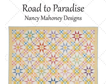 Road to Paradise quilt pattern (PDF digital)