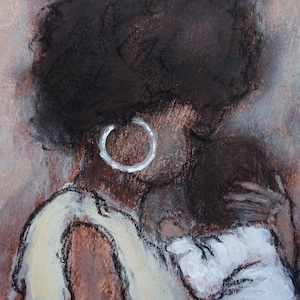 May include: A pastel drawing depicting a mother and child in an embrace. The mother has dark hair and a large white hoop earring. The child is held close. The artwork uses a muted palette of browns, creams, and blacks, creating a soft, intimate feel.