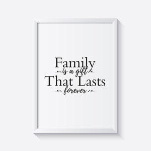 Family Quote Print: 'Family is a Gift' Wall Art