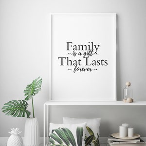 Family Print, Family is a Gift Quote Print, Family Quotes Wall Art ...