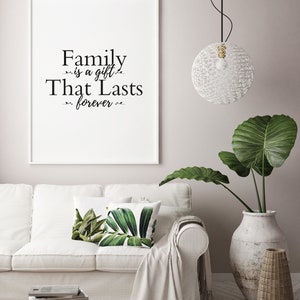 Family Print, Family is a Gift Quote Print, Family Quotes Wall Art ...