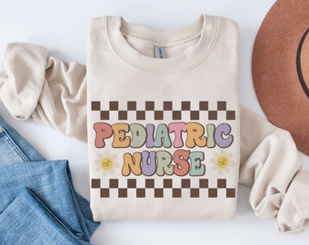 Pediatric Nurse Sweatshirt, Pediatrician Appreciation Gift for Children Nurse, Healthcare apparel, Hospital Staff Gift, Ped Nurse Gift