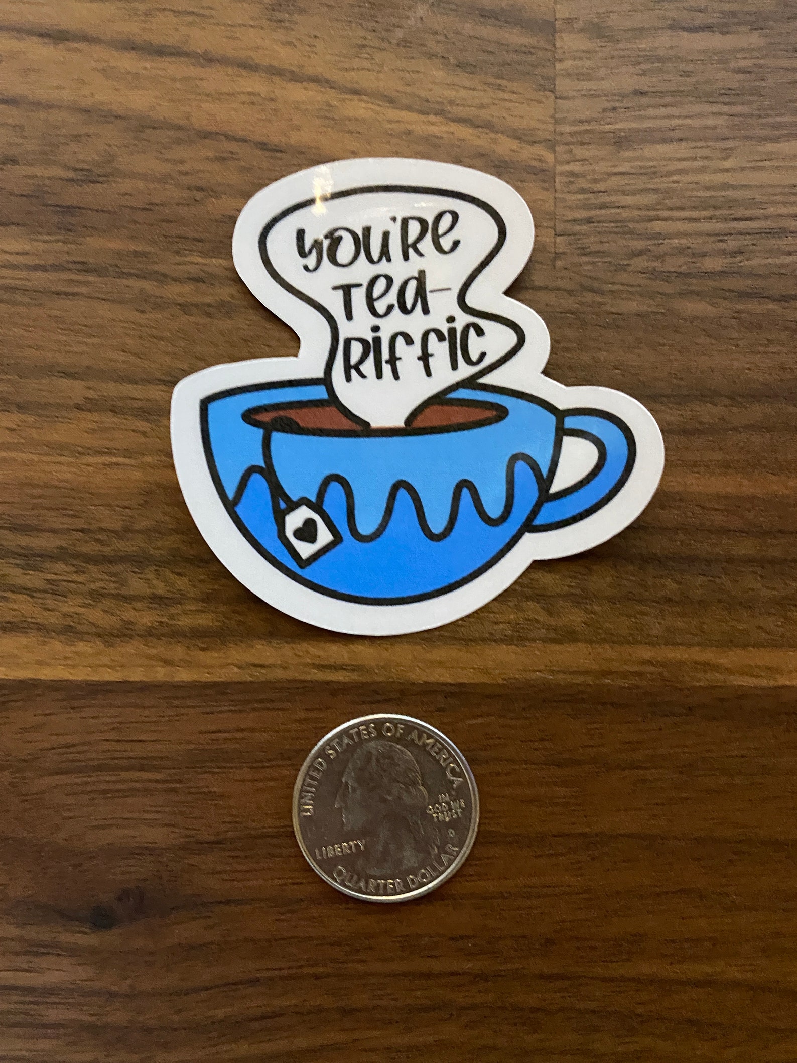 You're TeaRiffic vinyl sticker Hydro flask Sticker Etsy