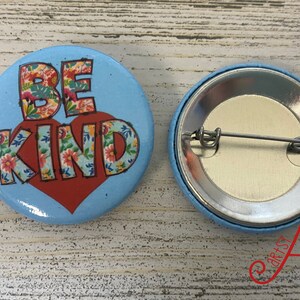 Be Kind 1,5&quot; Button Pin