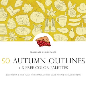 May include: A set of 50 hand-drawn autumn outlines for use in the Procreate app. The outlines include images of leaves, pumpkins, boots, a pie, a mug, a bird, and more. The text "PROCREATE X SOIGNÉ ARTS" and "50 AUTUMN OUTLINES + 3 FREE COLOR PALETTES" is also included in the image.