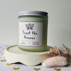 Sobriety Gift - Sober Candle - AA Sayings - Trust the Process - Soy Coconut - White Frosted Glass - Scented Candle - 1 Year Sober Birthday