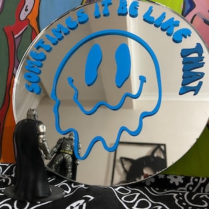 Round Wall Mirror with Sometimes It Be Like That Sticker, Funky Mirror, Funky Table Decor, Circle Mirror, Mirror with Stand