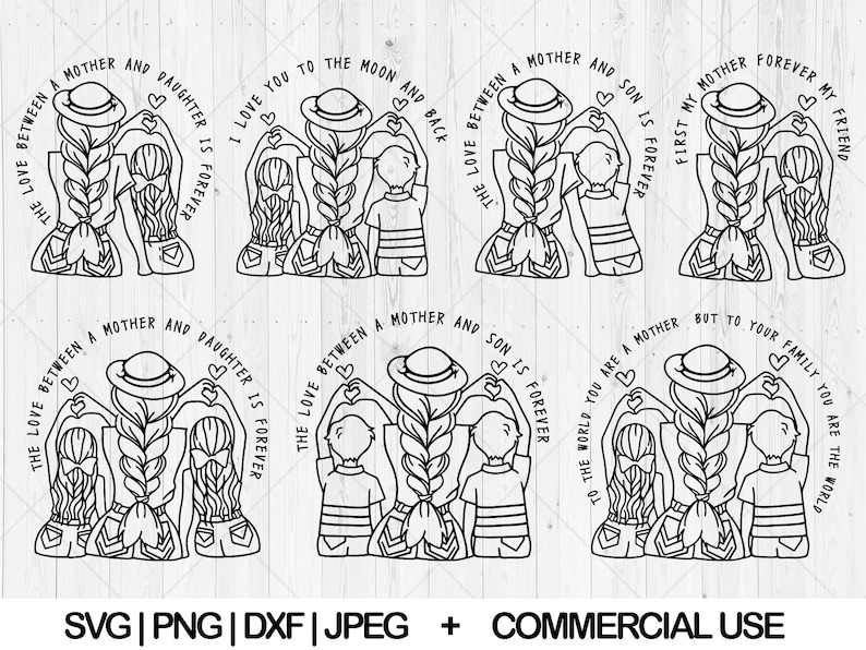 May include: Black and white line art illustrations of a mother with her children. Each design features a mother figure with a braided hairstyle, a child, and text such as "The love between a mother and daughter is forever."