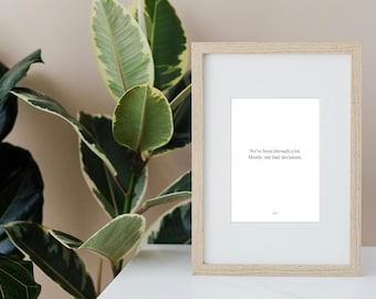 We've Been Through A Lot Printable 5x7 Friendship Card + Minimalist Art Print