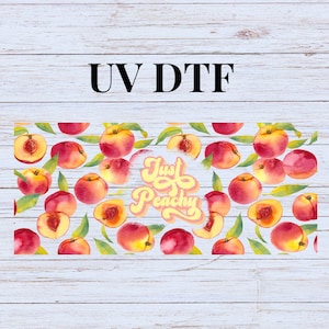 UV DTF Sticker print. Just Peachy wrap decal, glass can tumbler decal. UV wrap for glass can tumbler. #5188