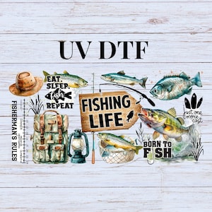 UV DTF Sticker print Ready to apply, Fishing Life, Fisherman rules tumbler wrap decal, tumbler decal. UV wrap for glass can tumbler. #5156