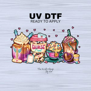 May include: A digital design featuring a collection of colorful cups with a "Nurse Fuel" design, a cup with pills, and a cup with a heart beat graphic. The design is ready to be applied using UV DTF technology. The text "UV DTF Ready to Apply" is at the top of the design. The text "The Kraft Shop By Ka" is at the bottom of the design.