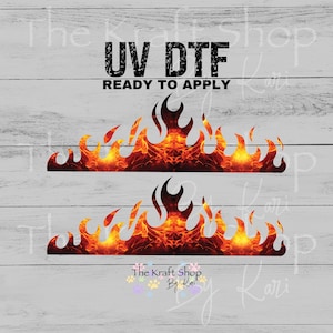 May include: Two UV DTF (UV Direct to Film) flame decals. The flames are a vibrant mix of orange, red, and yellow, with a detailed, textured appearance. The text "UV DTF READY TO APPLY" is above the flames. The Kraft Shop By Kari logo is at the bottom.