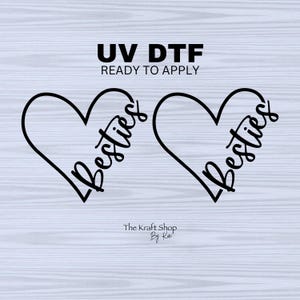 UV DTF Sticker print. Besties hearts set of two permanent sticker tumbler decal  #4513