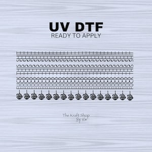 May include: Black UV DTF transfers with various border designs, including lines, waves, and brick patterns. The transfers are ready to apply and feature the text "UV DTF READY TO APPLY". The Kraft Shop By Kat logo is at the bottom.