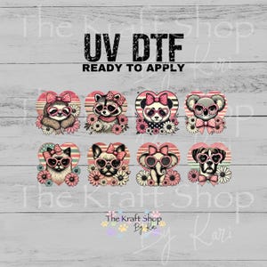 May include: UV DTF transfers featuring adorable animal designs. Each design includes a heart-shaped background with a bow, sunglasses, and flowers. Animals include a sloth, raccoon, panda, koala, cat, dog, elephant, and boxer.