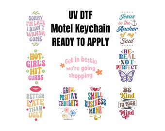UV DTF Sticker decal prints for motel keychains. Permanent sticker. Funny sayings. Sarcastic images. #4194