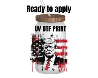 UV DTF Sticker print. Distressed Trump decal, tumbler decal, permanent sticker. Uv wrap for glass can tumbler. #4144