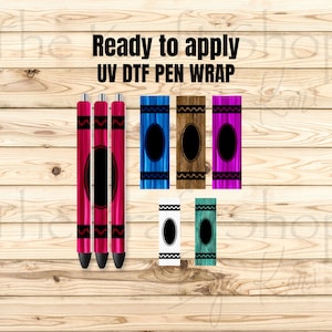 May include: A collection of UV DTF pen wraps in various colors, including pink, blue, brown, purple, white, and teal. Each wrap features a crayon-like design with a black oval and zig-zag accents. The text "Ready to apply UV DTF PEN WRAP" is displayed at the top.