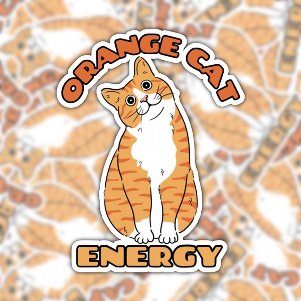 Orange Cat Energy Sticker, Funny Cat Sticker, Cat Lover Gift, Humorous Sticker, Laptop, Planner, Water Bottle, Waterproof Sticker