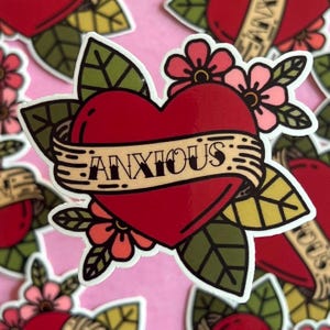 Anxious Tattoo Sticker, Mental Health Sticker, Water Bottle Sticker, Self Care Gift, Planner Sticker, Waterproof Vinyl, Heart Tattoo