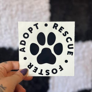 Adopt Rescue Foster Decal, Car Decal, Laptop Sticker, Pet Decal, Adopt Dont Shop Decal, Water Bottle Decal, Dog Lover Gift, Cat Lover Gift