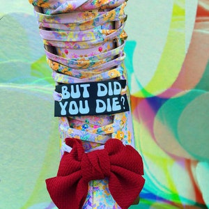 But Did You Die? Roller Skate Lace Accessory