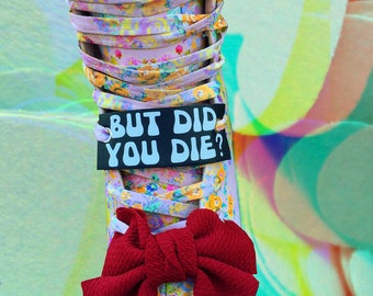 But Did You Die? Roller Skate Lace Accessory