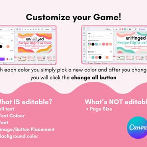 Bachelorette Games, swipe right instant download Canva Template. A pink graphic with the text "Customize your Game!" displays two digital mockups of a game interface. The text "un...yed Swipe Right or Run" is visible. The image also lists editable and non-editable features.