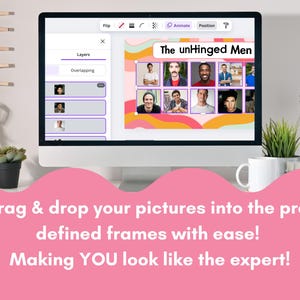 Bachelorette Games, swipe right instant download Canva Template. A computer monitor displays a design interface with the text "The unHinged Men" and a grid of photos. The screen also shows the text "Drag & drop your pictures into the pre-defined frames with ease! Making YOU look like the expert!" A white mug and a small plant are on the desk.