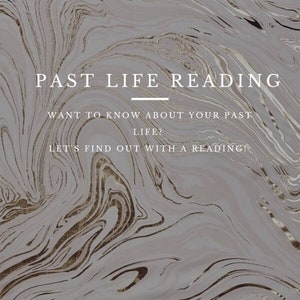 Past Life Reading