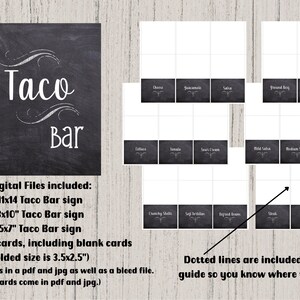 May include: A digital download set for a taco bar, featuring a chalkboard-style sign with the words "Taco Bar" in white script. Includes various sized signs and tent cards for food labels. Dotted lines are included as a guide.