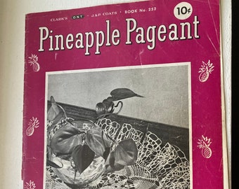Vintage 1948 "PINEAPPLE PAGEANT"  Book No. 252 RUFFLED Doilies