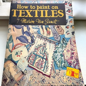Vintage MCM Art Book by Marion Van Zandt &quot;How to paint on TEXTILES&quot; a Walter Foster Publication