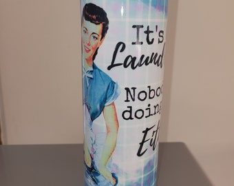 It's OK Laundry 20 ounce tumbler