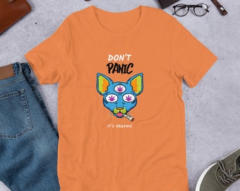 Don't Panic It's Organic T-Shirt (Unisex) | cannabiss shirt | pot head t shirt | weed lover shirt | 420 t shirt | stoner shirt