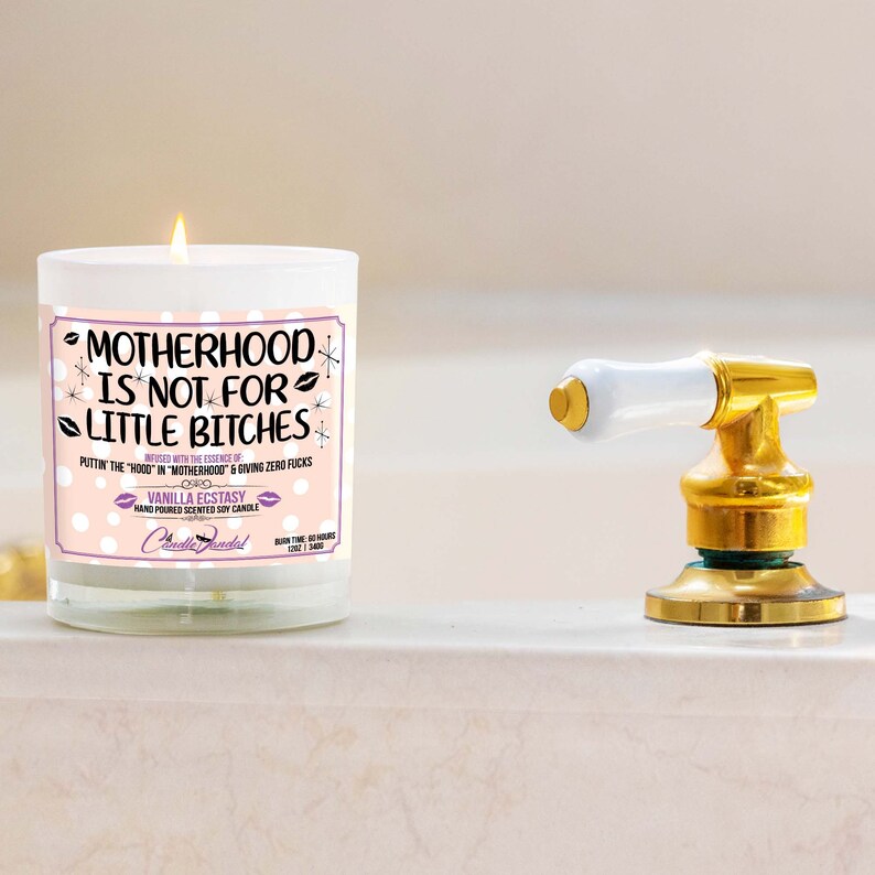 Funny Mom Candle Motherhood is Not for Little Bitches Etsy