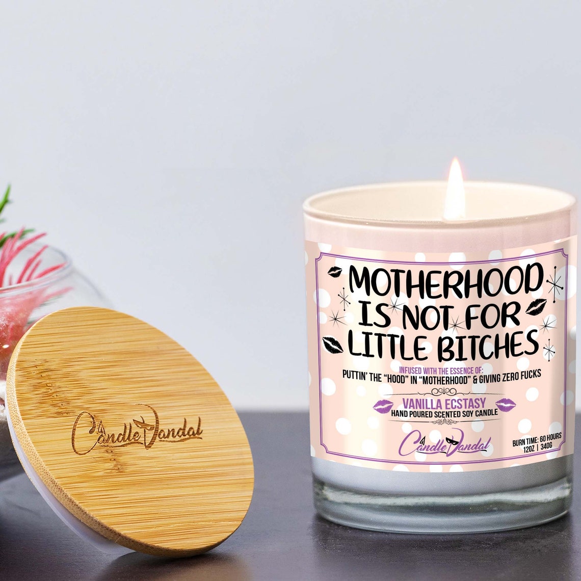 Funny Mom Candle Motherhood is Not for Little Bitches Etsy