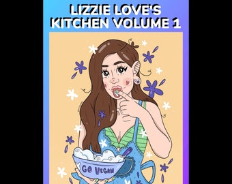 Lizzie Love's Kitchen Volume 1